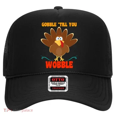 Gobble Till You Wobble Hat