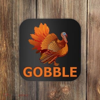 Gobble Turkey Thanksgiving Coaster