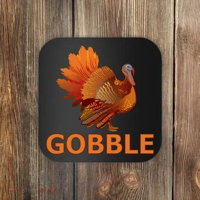 Gobble Turkey Thanksgiving Coaster