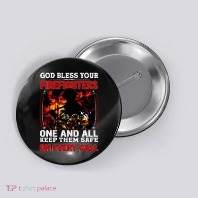 God Bless Firefighters Button