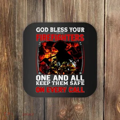 God Bless Firefighters Coaster