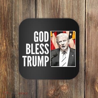 God Bless Trump Coaster
