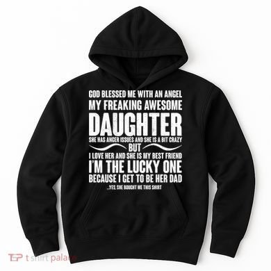 God Blessed Me With An Angel My Awesome Daughter Hoodie