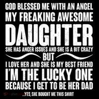 God Blessed Me With An Angel My Awesome Daughter Sweatshirt thumb 3
