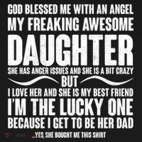 God Blessed Me With An Angel My Awesome Daughter Button thumb 1