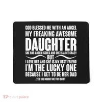 God Blessed Me With An Angel My Awesome Daughter Mousepad thumb 0