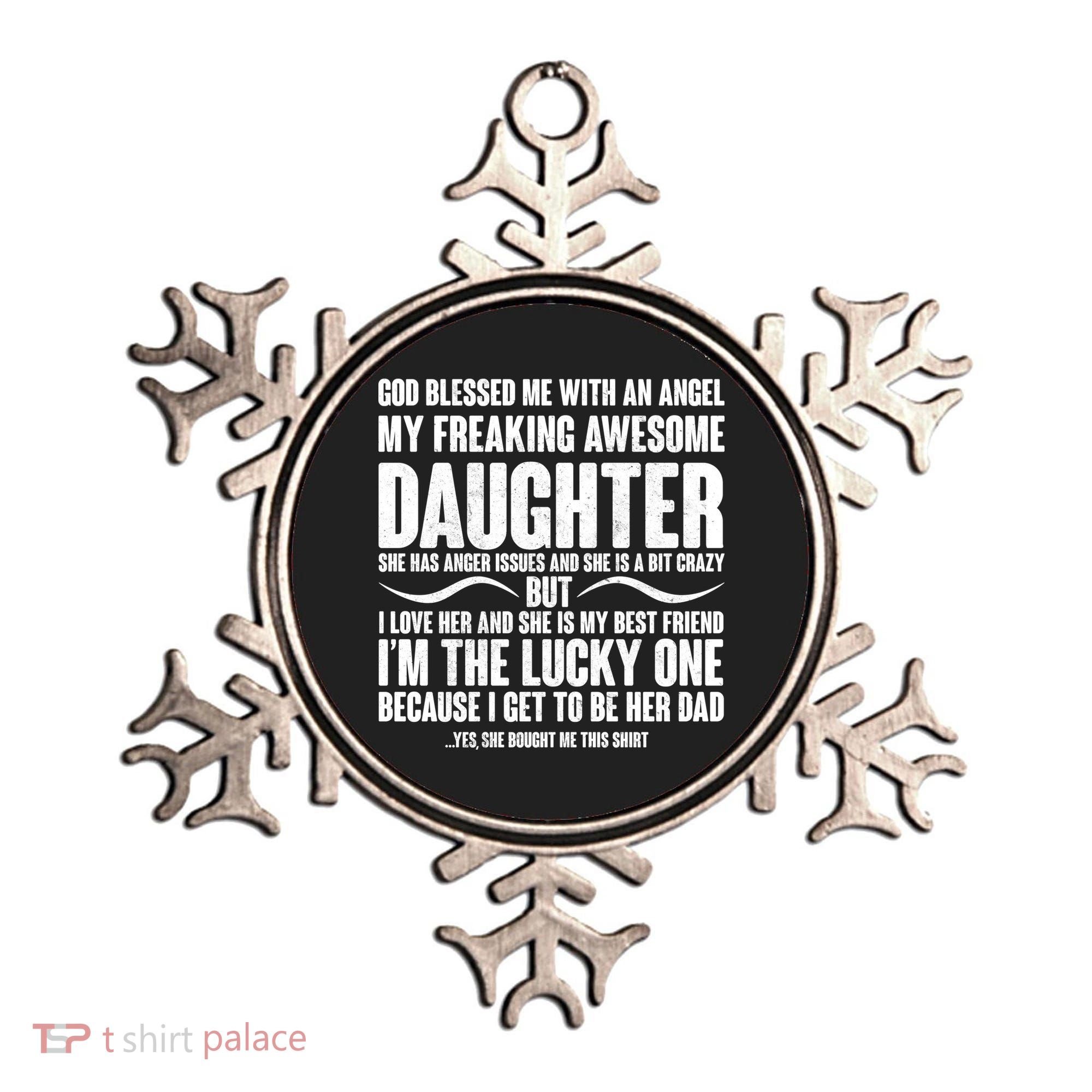 God Blessed Me With An Angel My Awesome Daughter Ornament