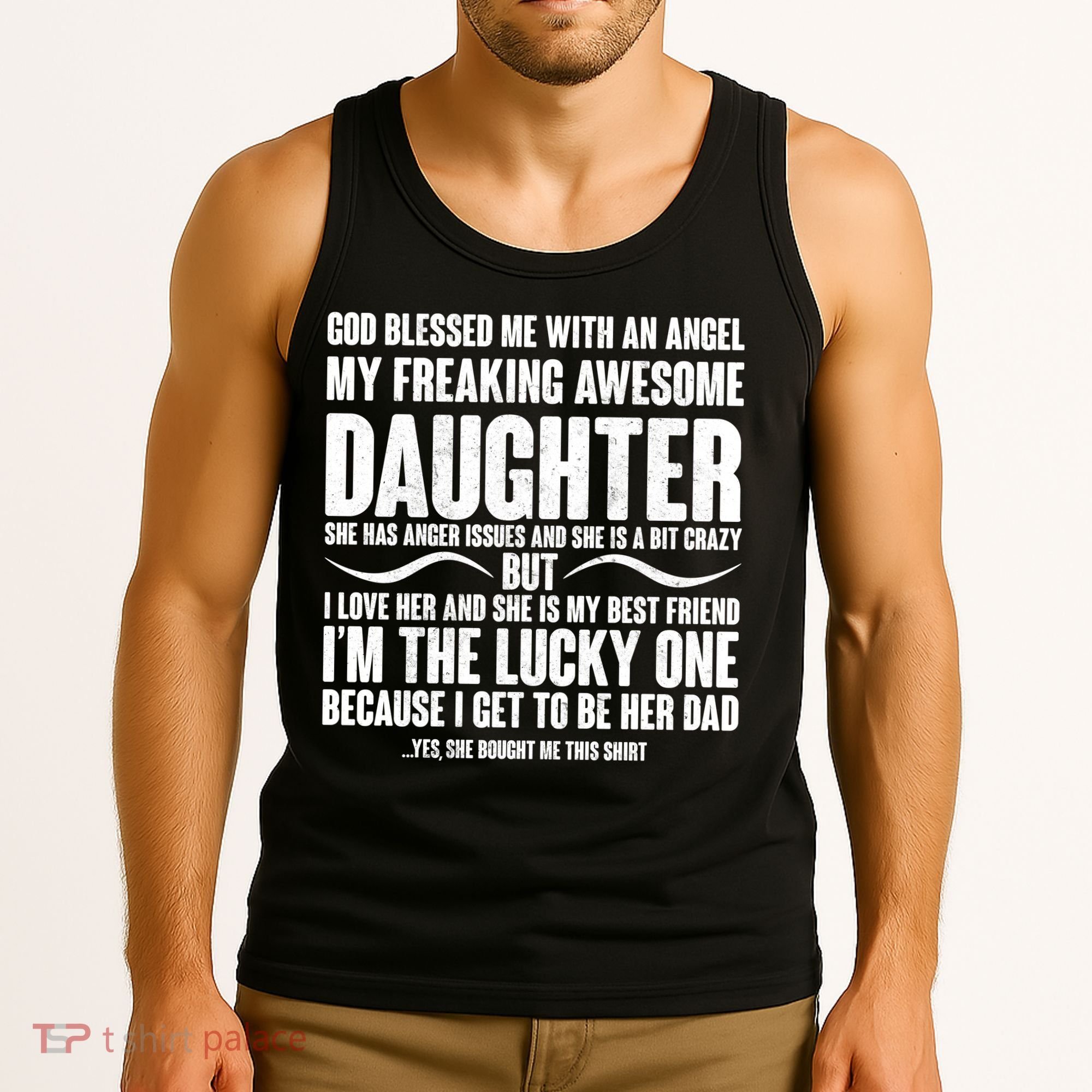 God Blessed Me With An Angel My Awesome Daughter Tank Top