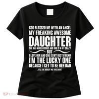 God Blessed Me With An Angel My Awesome Daughter Women's T-Shirt thumb 0