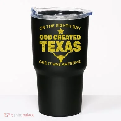 God Created Texas Tumbler