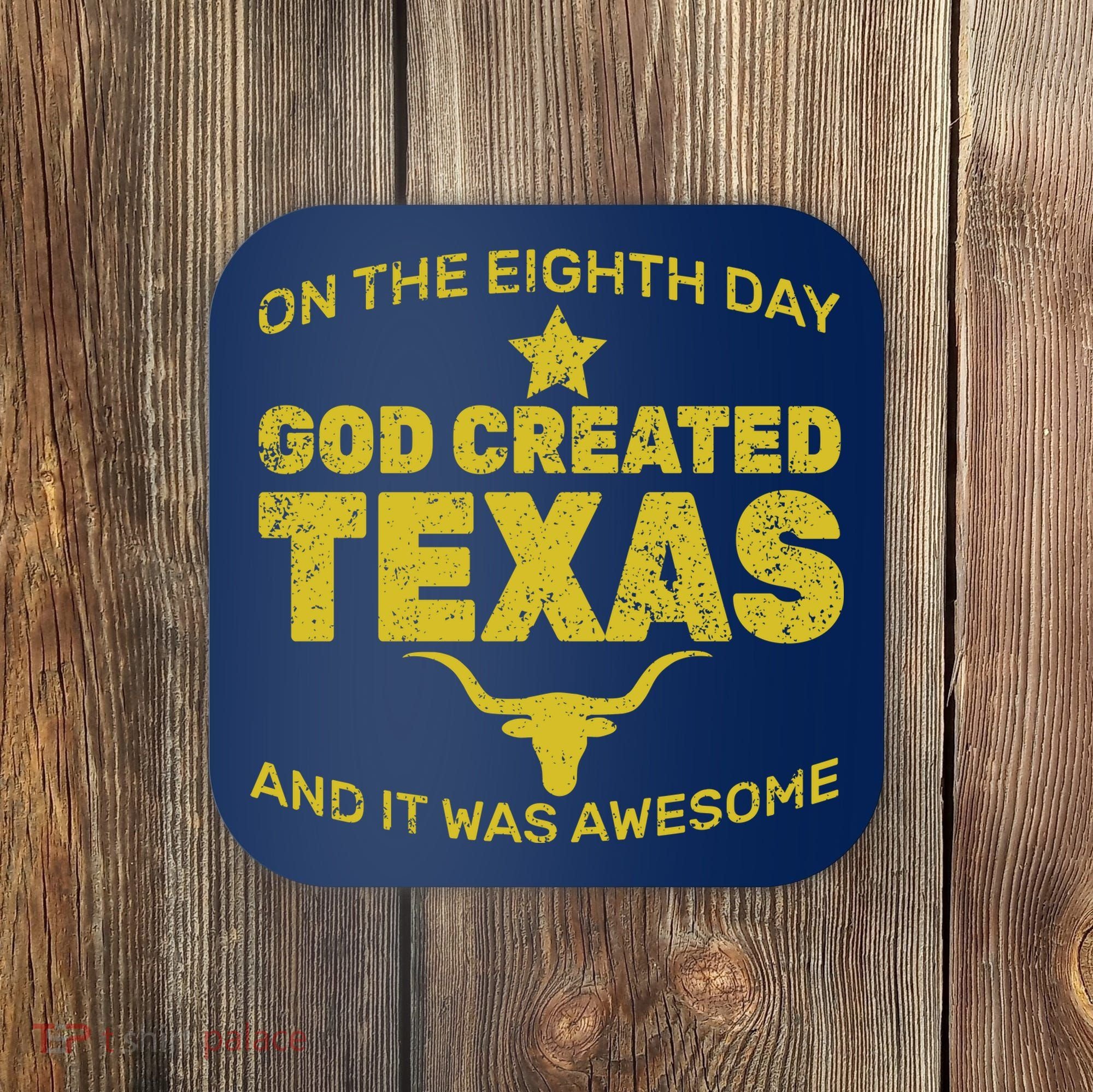 God Created Texas Coaster
