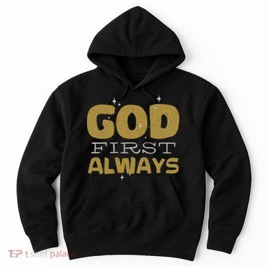 God First Always Hoodie