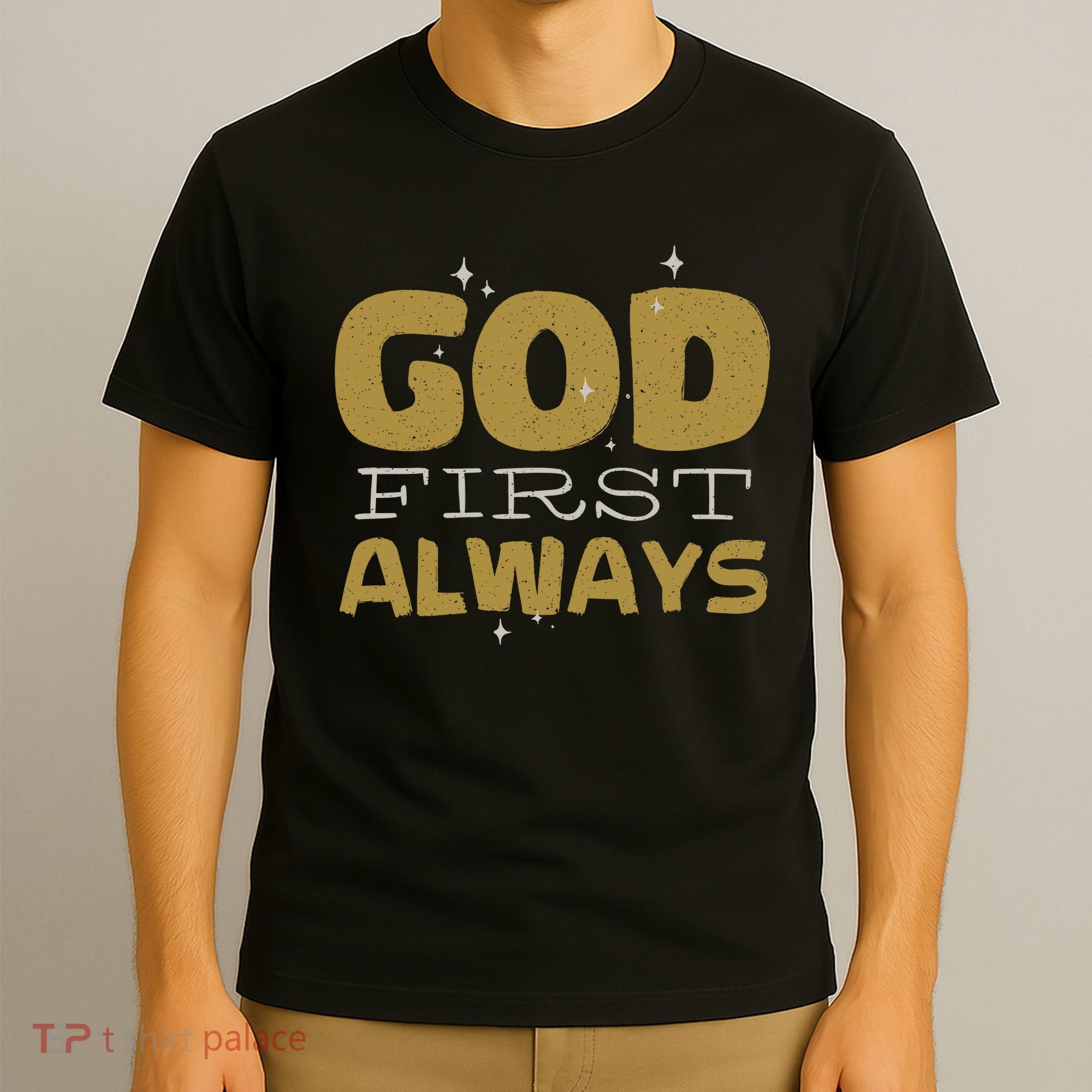 God First Always T-Shirt