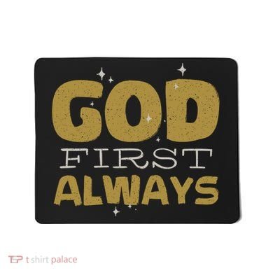 God First Always Mousepad