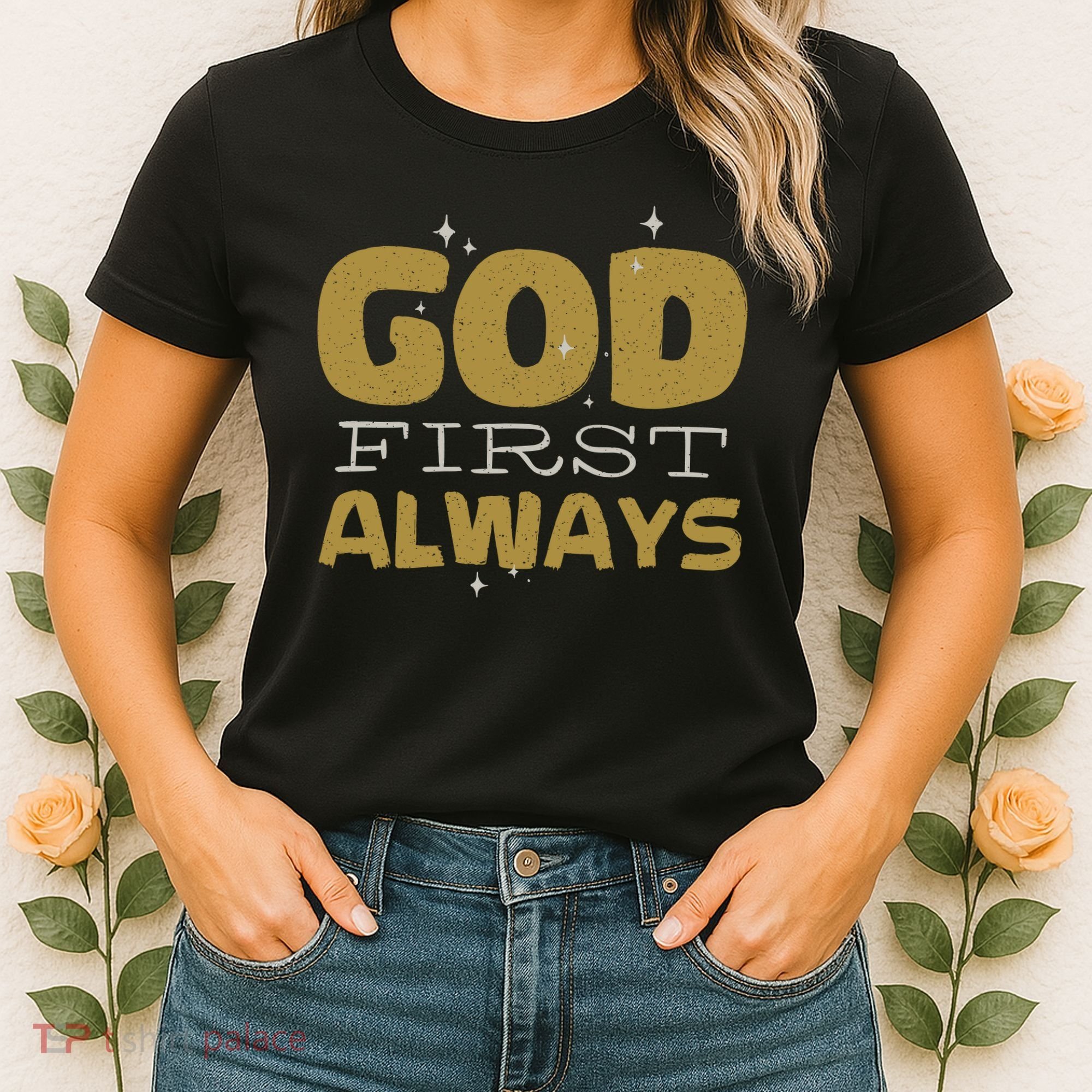 God First Always Women's T-Shirt