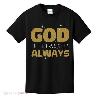 God First Always Kids T-Shirt