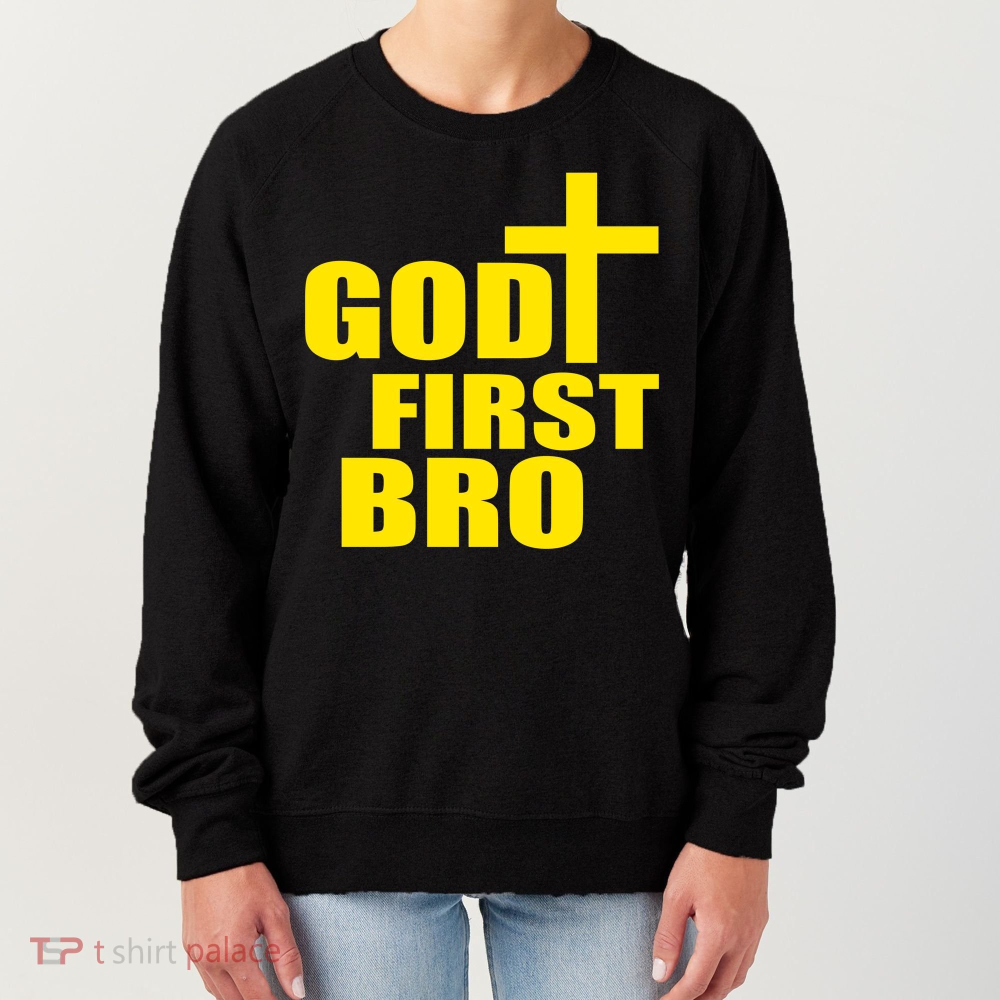 God First Bro Women's Sweatshirt