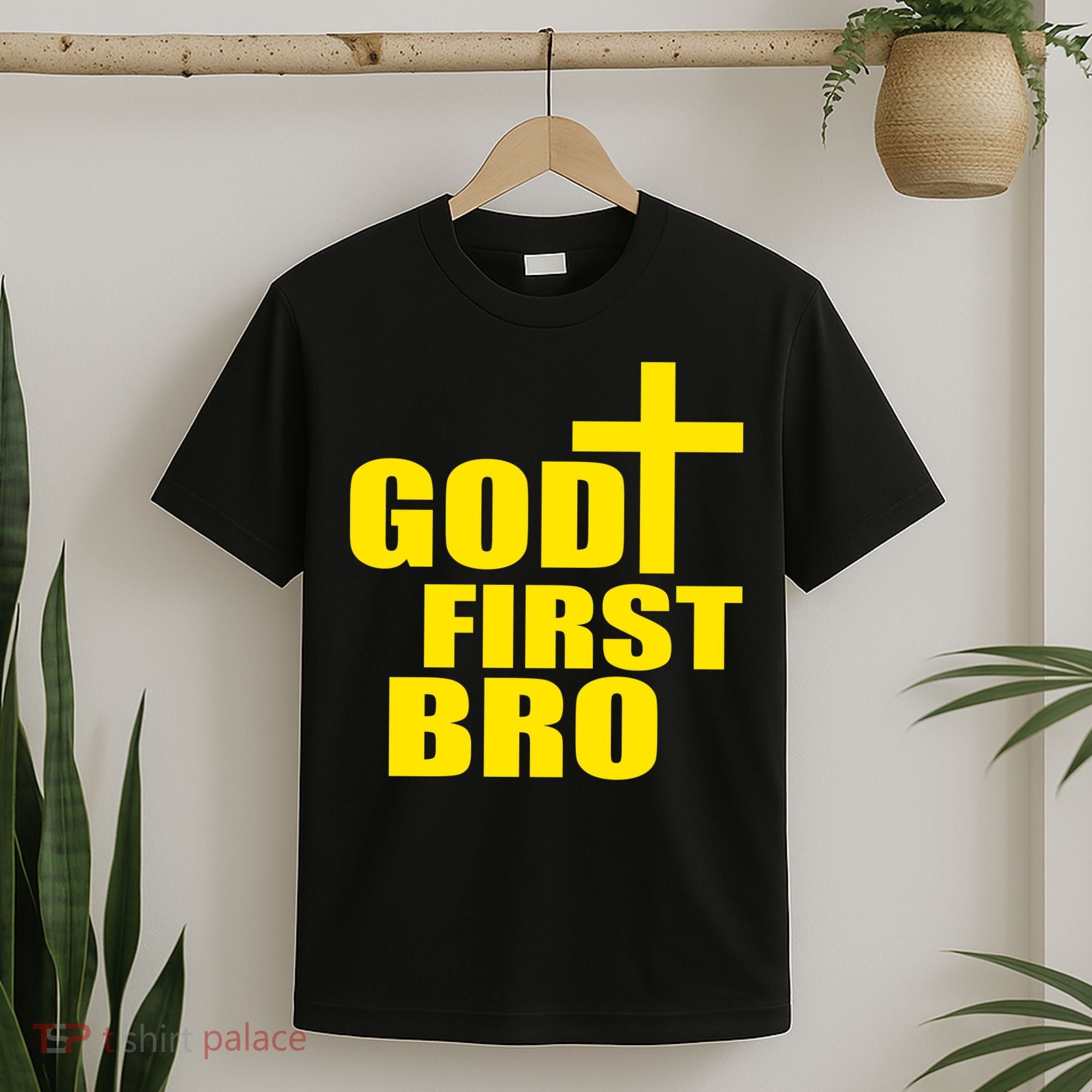 God First Bro T-Shirt