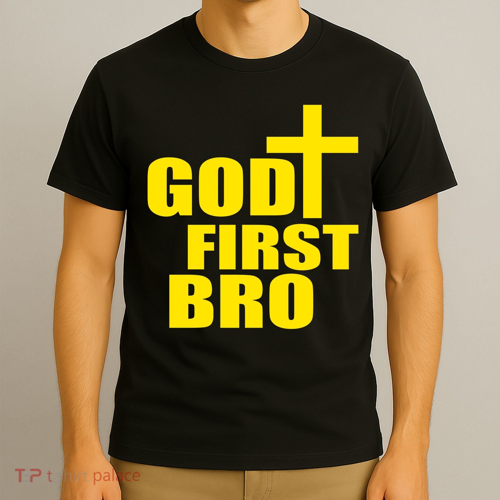 God First Bro T-Shirt