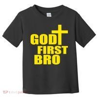 God First Bro Toddler T-Shirt thumb 0