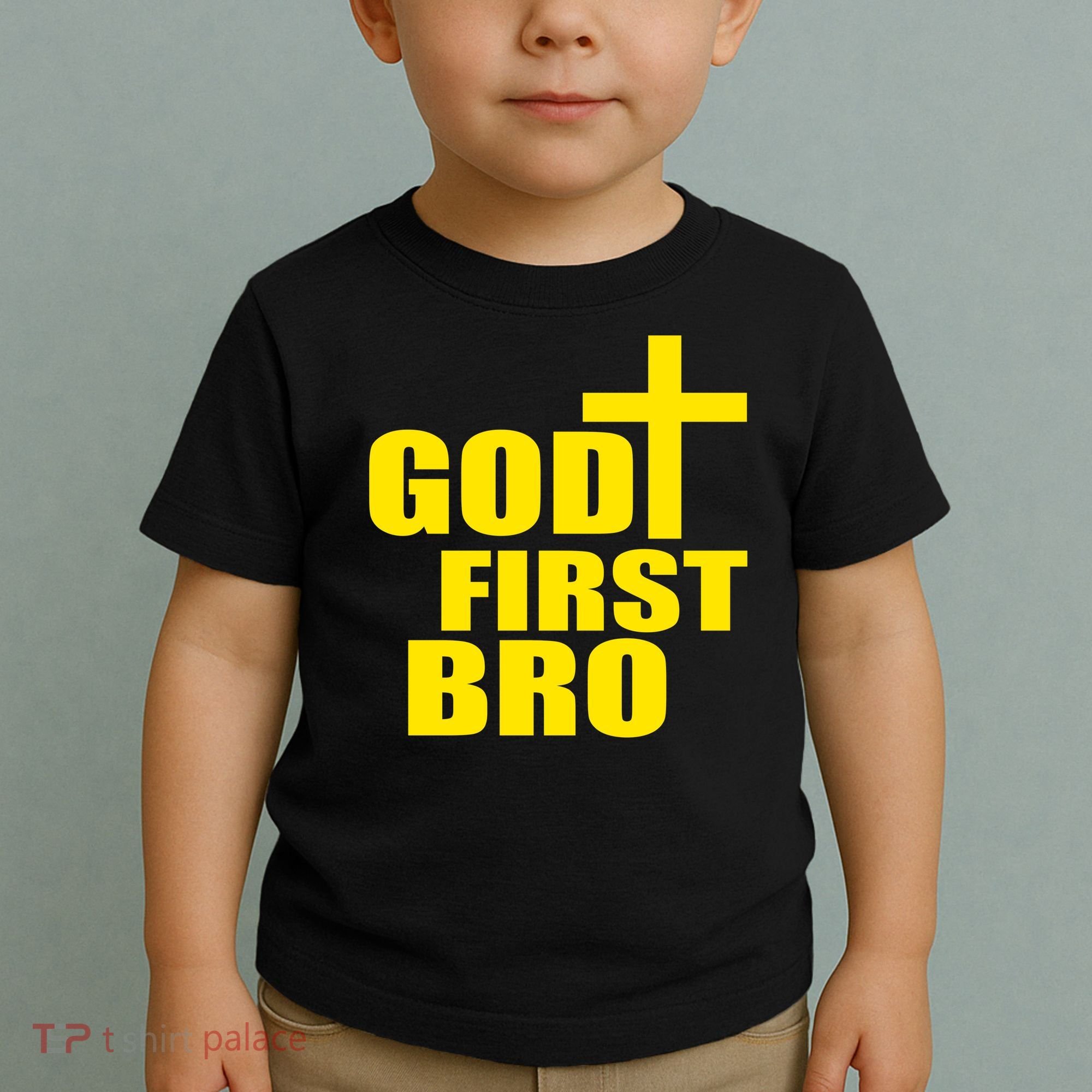God First Bro Toddler T-Shirt