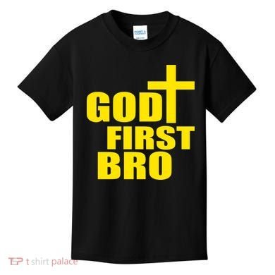 God First Bro Kids T-Shirt