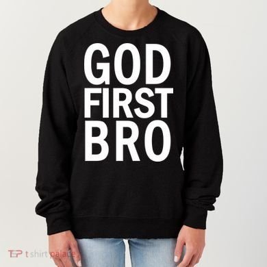 God First Bro Christian Women's Sweatshirt