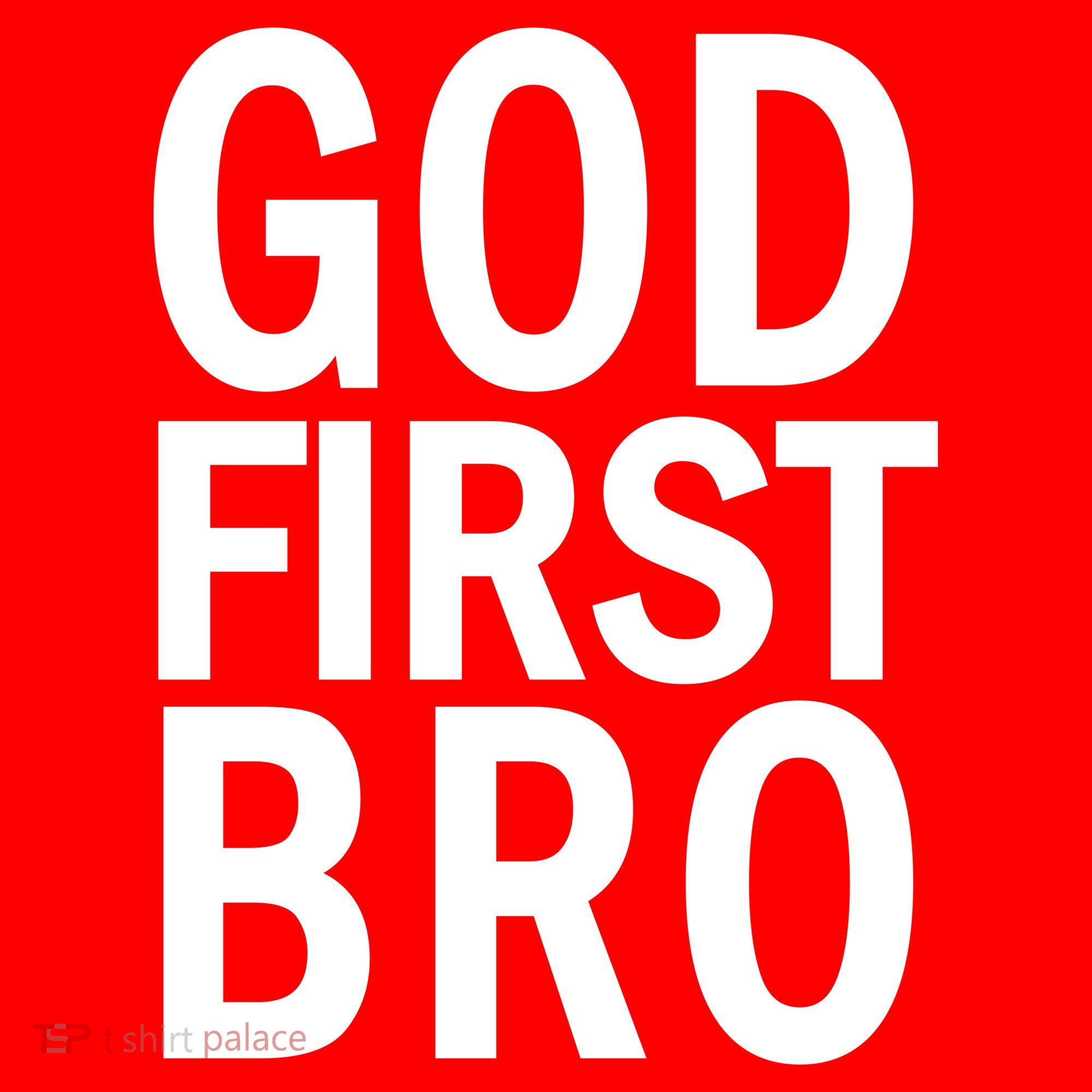 God First Bro Christian Kids T-Shirt