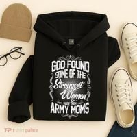 God Found Strong Army Moms Hoodie thumb 4