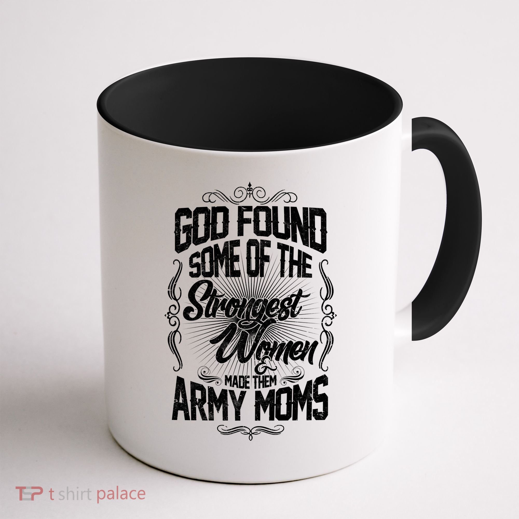 God Found Strong Army Moms Coffee Mug