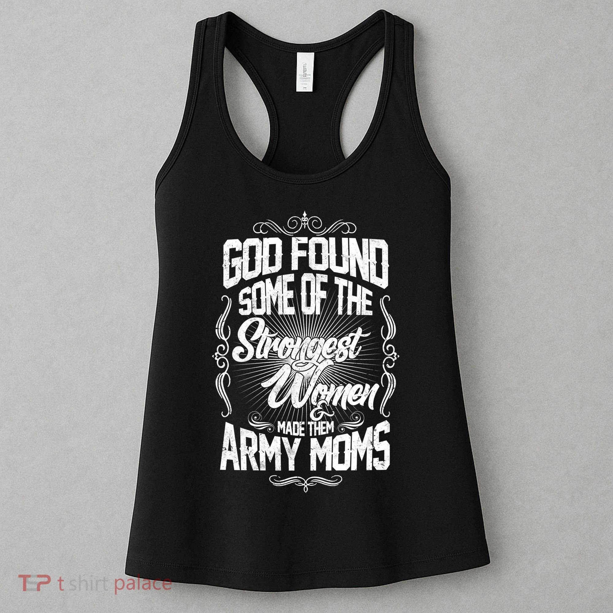 God Found Strong Army Moms Women's Tank Top