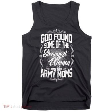God Found Strong Army Moms Tank Top