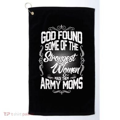 God Found Strong Army Moms Golf Towel