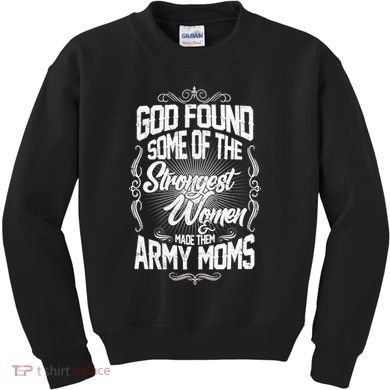 God Found Strong Army Moms Kids Sweatshirt