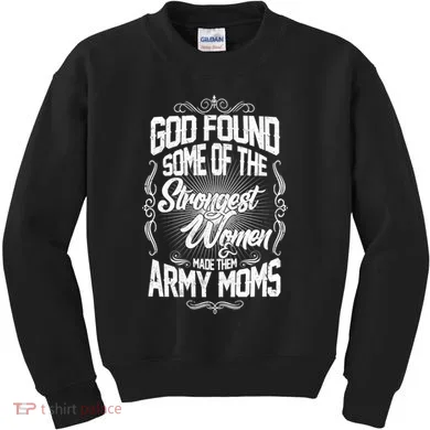 God Found Strong Army Moms Kids Sweatshirt
