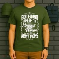 God Found Strong Army Moms T-Shirt thumb 6
