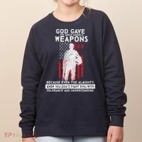 God Gave Weapons To Fight Evil Women's Sweatshirt thumb 0