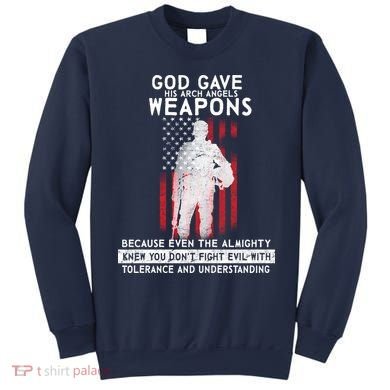 God Gave Weapons To Fight Evil Sweatshirt