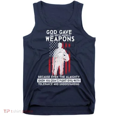 God Gave Weapons To Fight Evil Tank Top