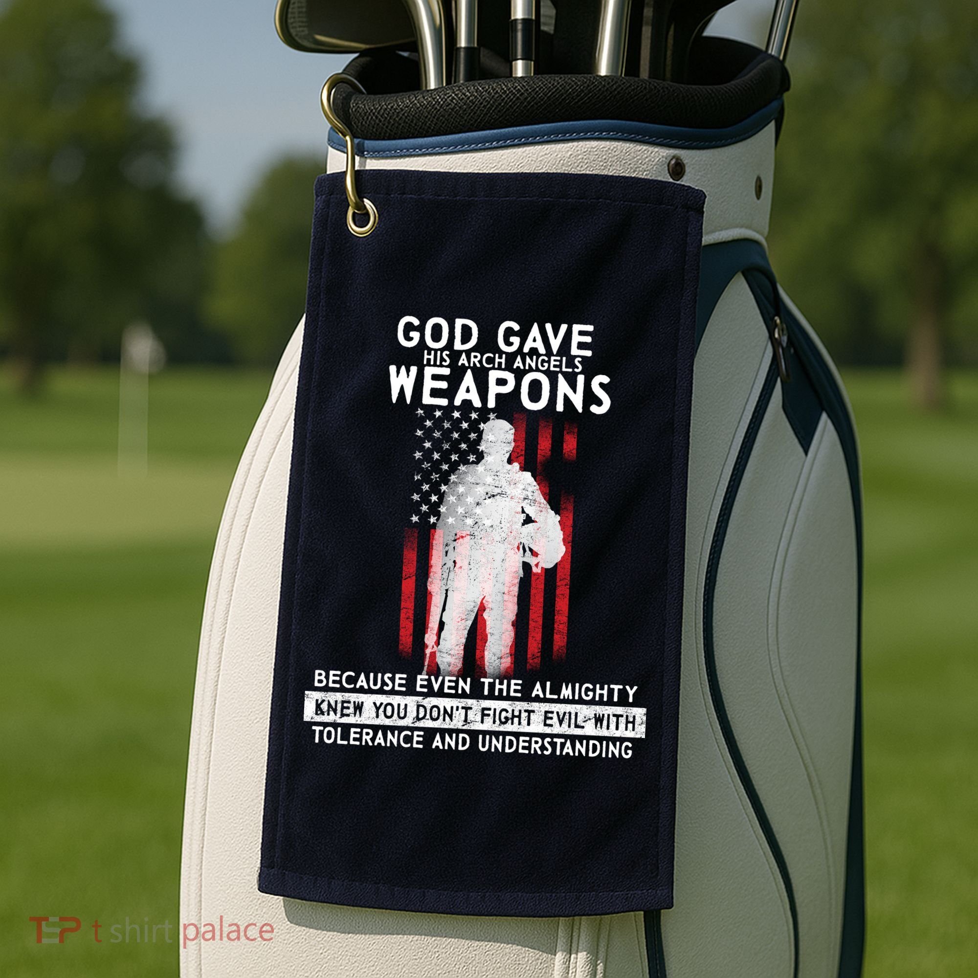 God Gave Weapons To Fight Evil Golf Towel