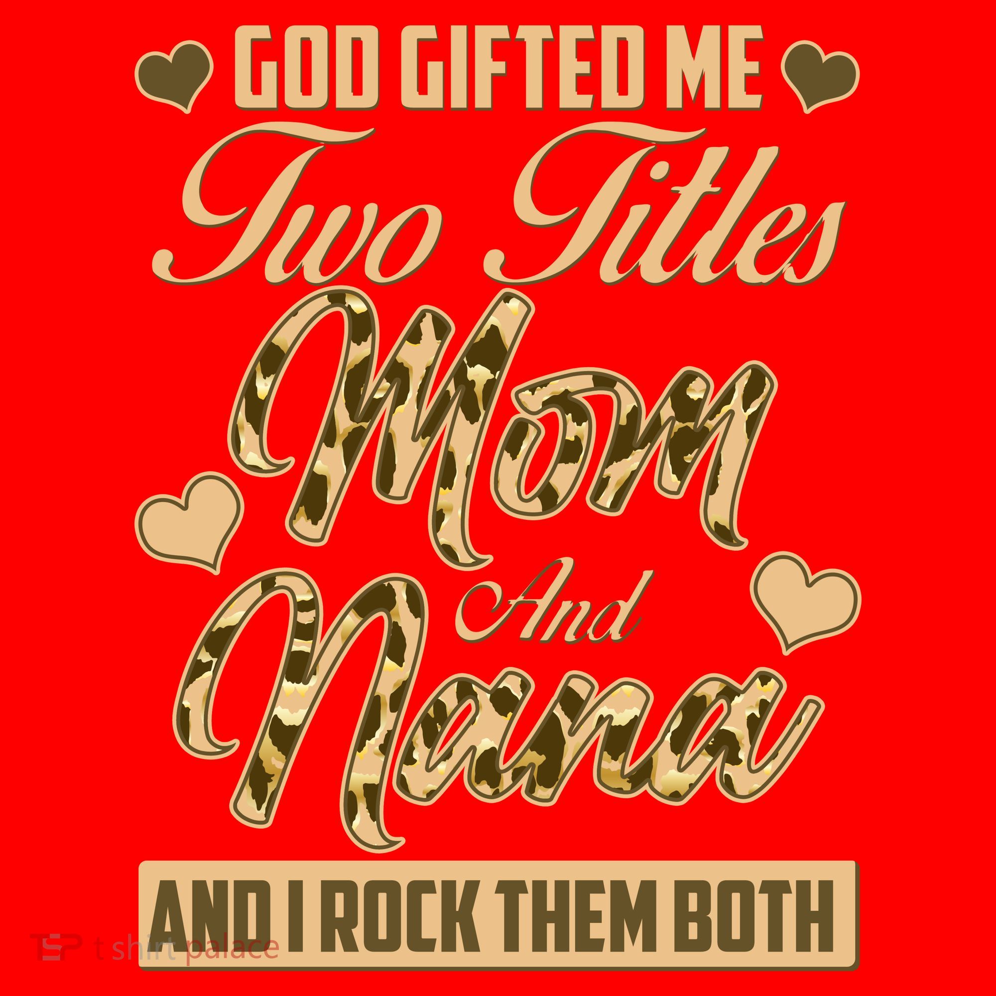 God Gifted Me Two Titles Mom and Nana Santa Hat