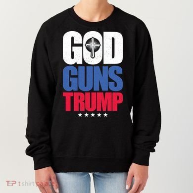 God Guns & Donald Trump Women's Sweatshirt