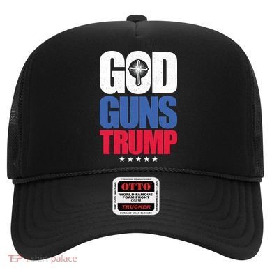 God Guns & Donald Trump Hat