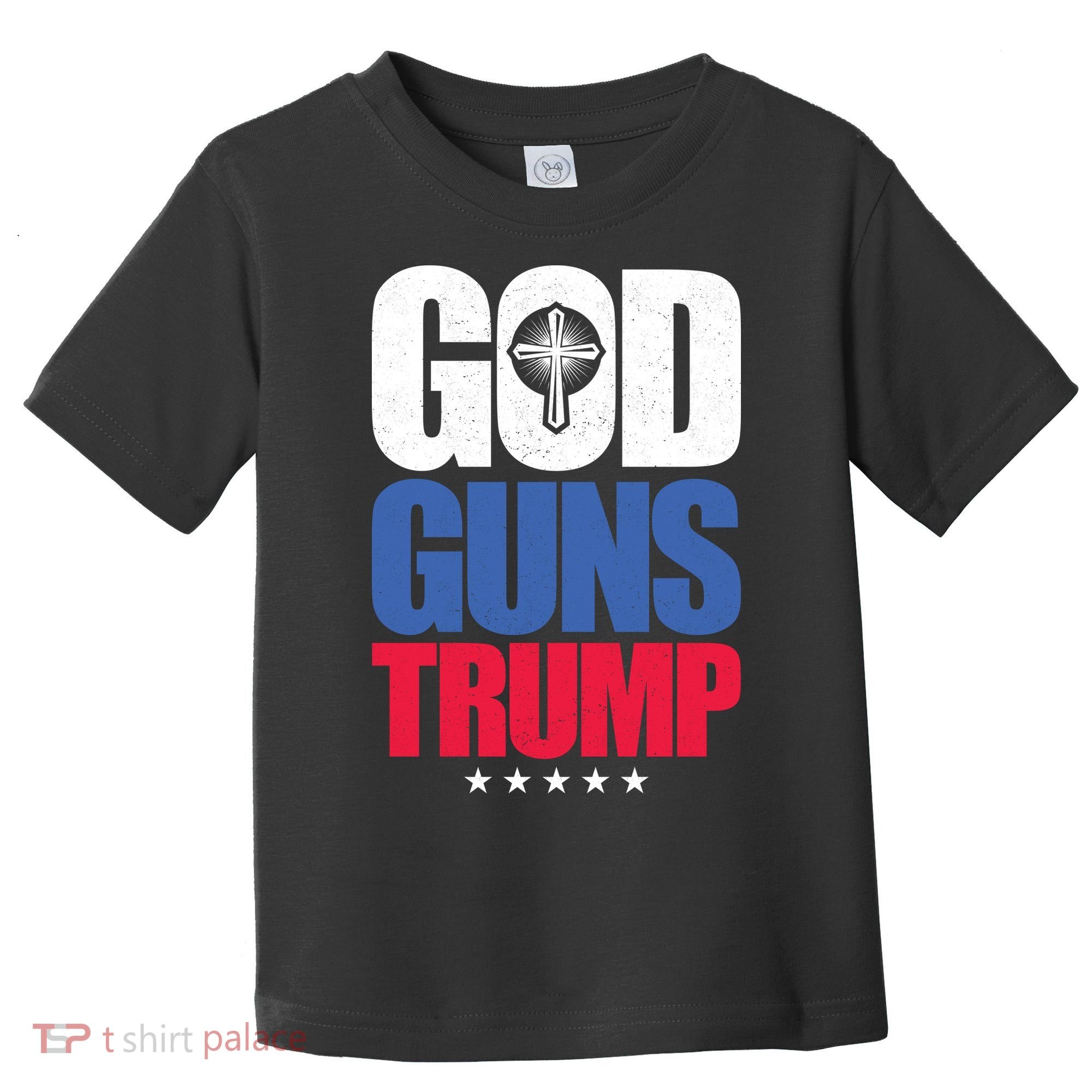 God Guns & Donald Trump Toddler T-Shirt