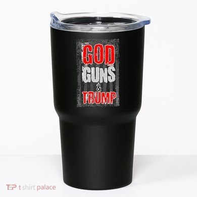 God Guns & Trump Tumbler