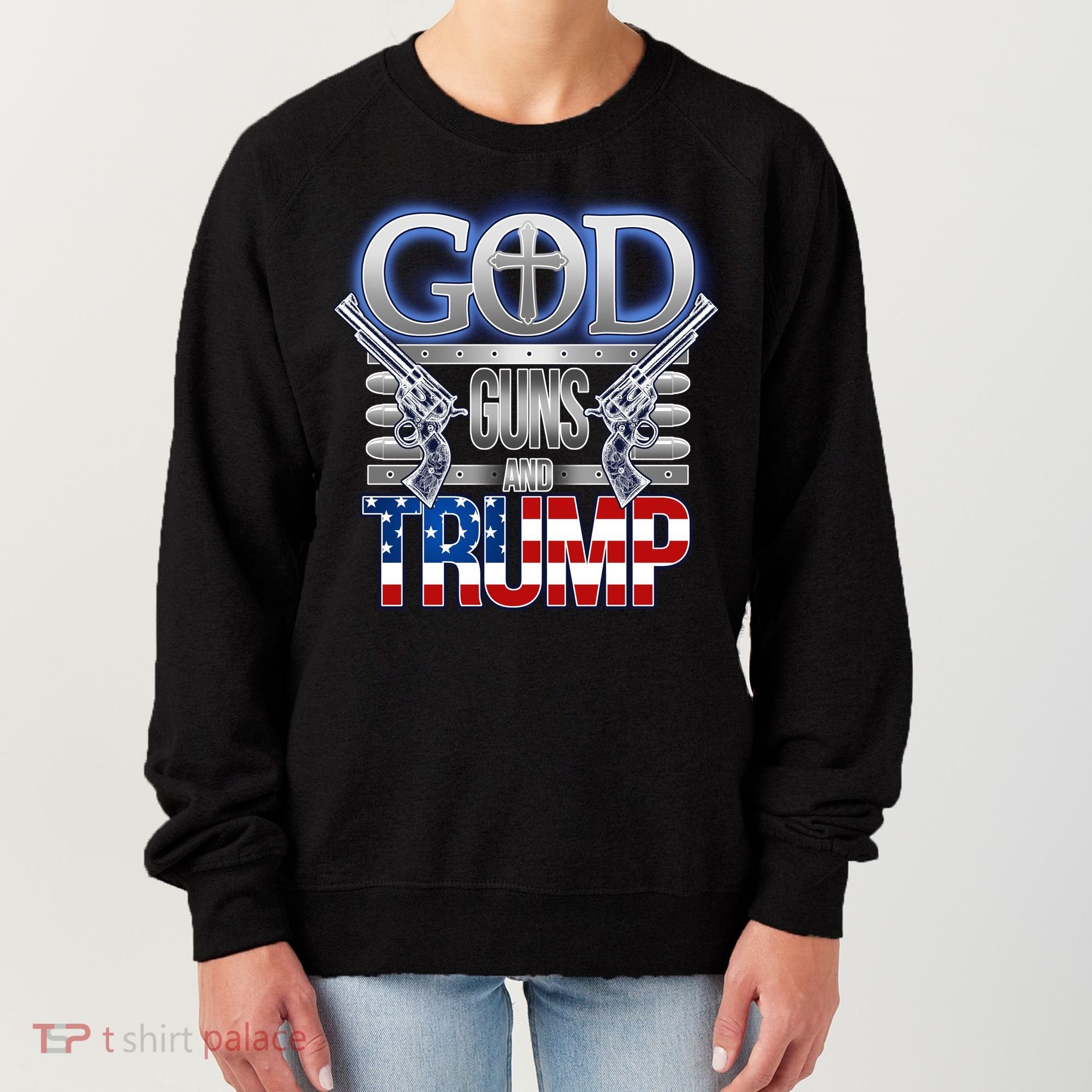 God Guns And Donald Trump Women's Sweatshirt