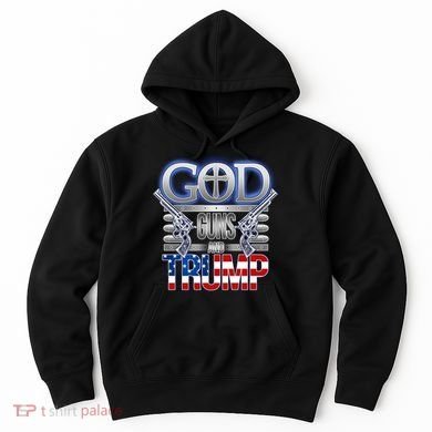 God Guns And Donald Trump Hoodie