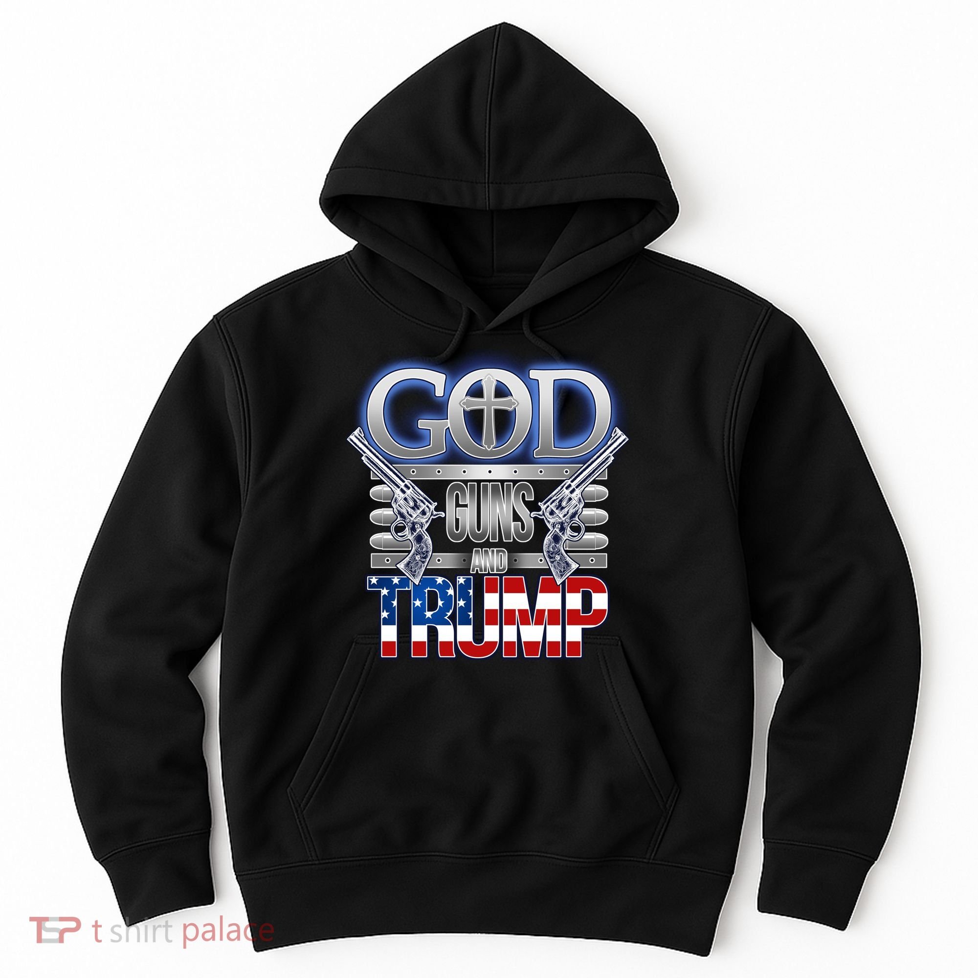 God Guns And Donald Trump Hoodie