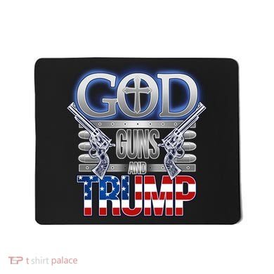 God Guns And Donald Trump Mousepad