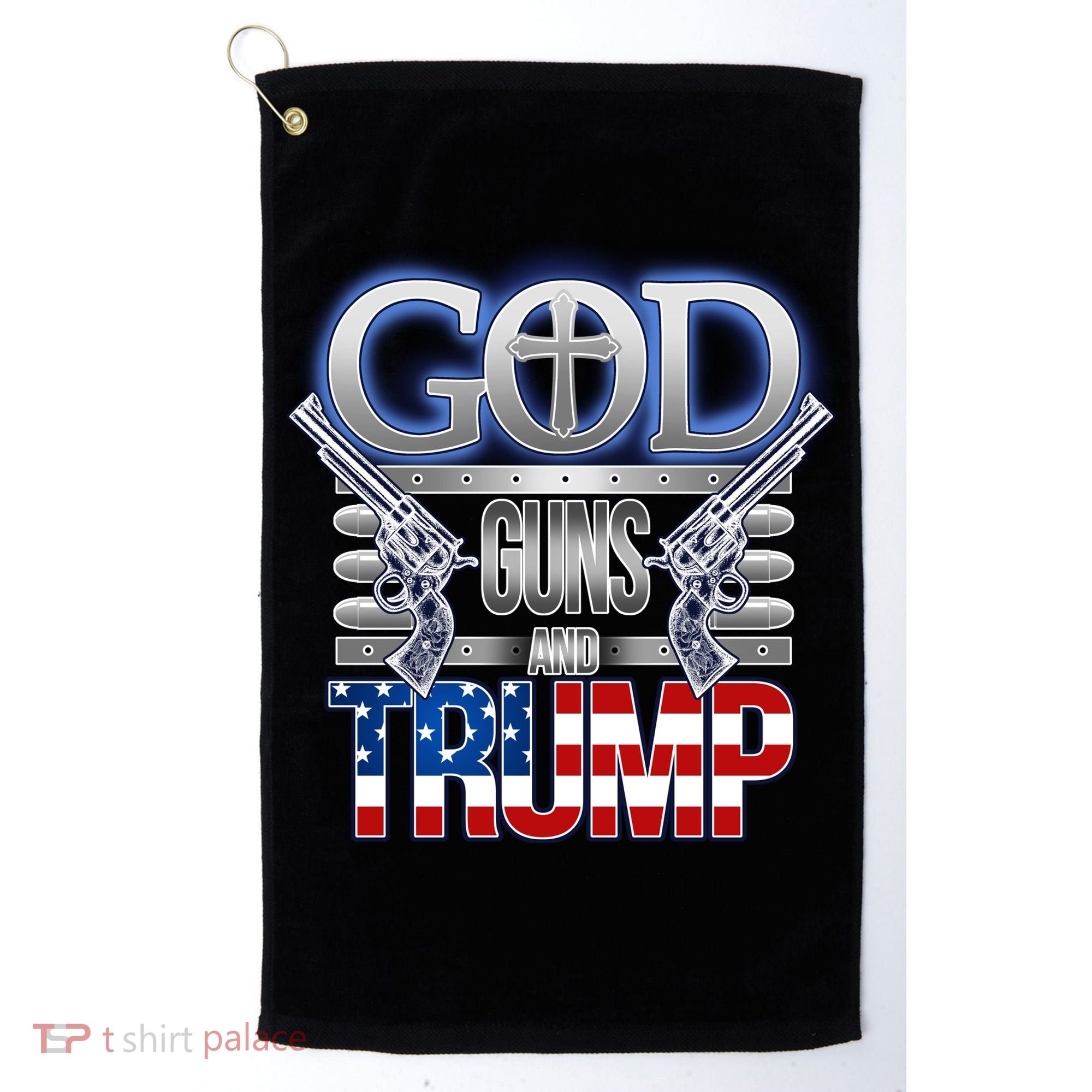 God Guns And Donald Trump Golf Towel